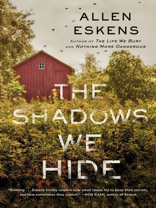 Title details for The Shadows We Hide by Allen Eskens - Wait list